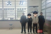 两蟊贼6小时内疯狂作案6起，湖北赤壁警方4小时成功擒贼